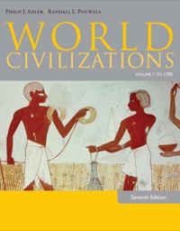 Cover image: World Civilizations: Volume I: To 1700 7th edition 9781285442792