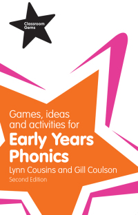 Omslagafbeelding: Games, Ideas and Activities for Early Years Phonics 2nd edition 9781292000978