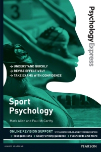 Cover image: Psychology Express: Sport Psychology (Undergraduate Revision Guide) 1st edition 9781447923961