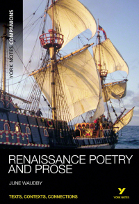 Omslagafbeelding: York Notes Companions: Renaissance Poetry and Prose 1st edition 9781408204788