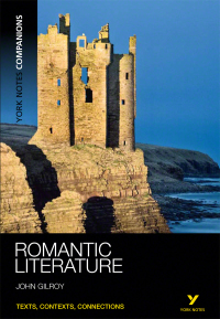 Cover image: York Notes Companions: Romantic Literature 1st edition 9781408204795