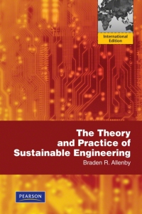 Cover image: The Theory and Practice of Sustainable Engineering, International Edition 1st edition 9780273752165