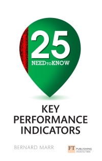 Imagen de portada: 25 Need-To-Know Key Performance Indicators 1st edition 9781292016474