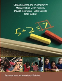Cover image: College Algebra and Trigonometry: Pearson New International Edition 5th edition 9781292022215