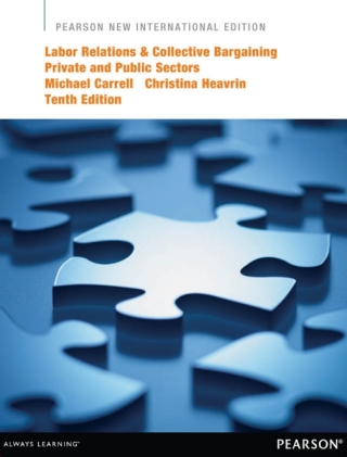 Immagine di copertina: Labor Relations and Collective Bargaining: Private and Public Sectors 10th edition 9781292039954