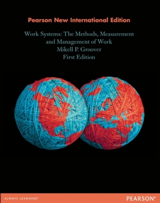 Imagen de portada: Work Systems: The Methods, Measurement & Management Of Work 1st edition 9781292027050