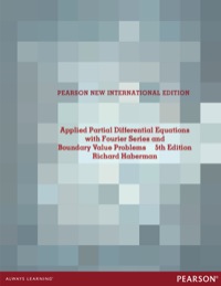 Cover image: Applied Partial Differential Equations with Fourier Series and Boundary Value Problems: Pearson New International Edition 5th edition 9781292039855
