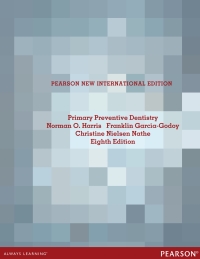 Cover image: Primary Preventive Dentistry: Pearson New International Edition 8th edition 9781292040615