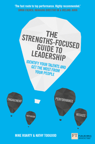Cover image: The Strengths-Focused Guide to Leadership 1st edition 9781292064178