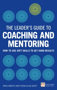Immagine di copertina: Leader's Guide to Coaching and Mentoring, The 1st edition 9781292074344