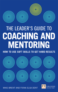 Cover image: The Leader's Guide to Coaching & Mentoring 1st edition 9781292074344