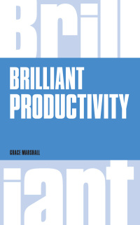 Cover image: Brilliant Personal Productivity 1st edition 9781292083407