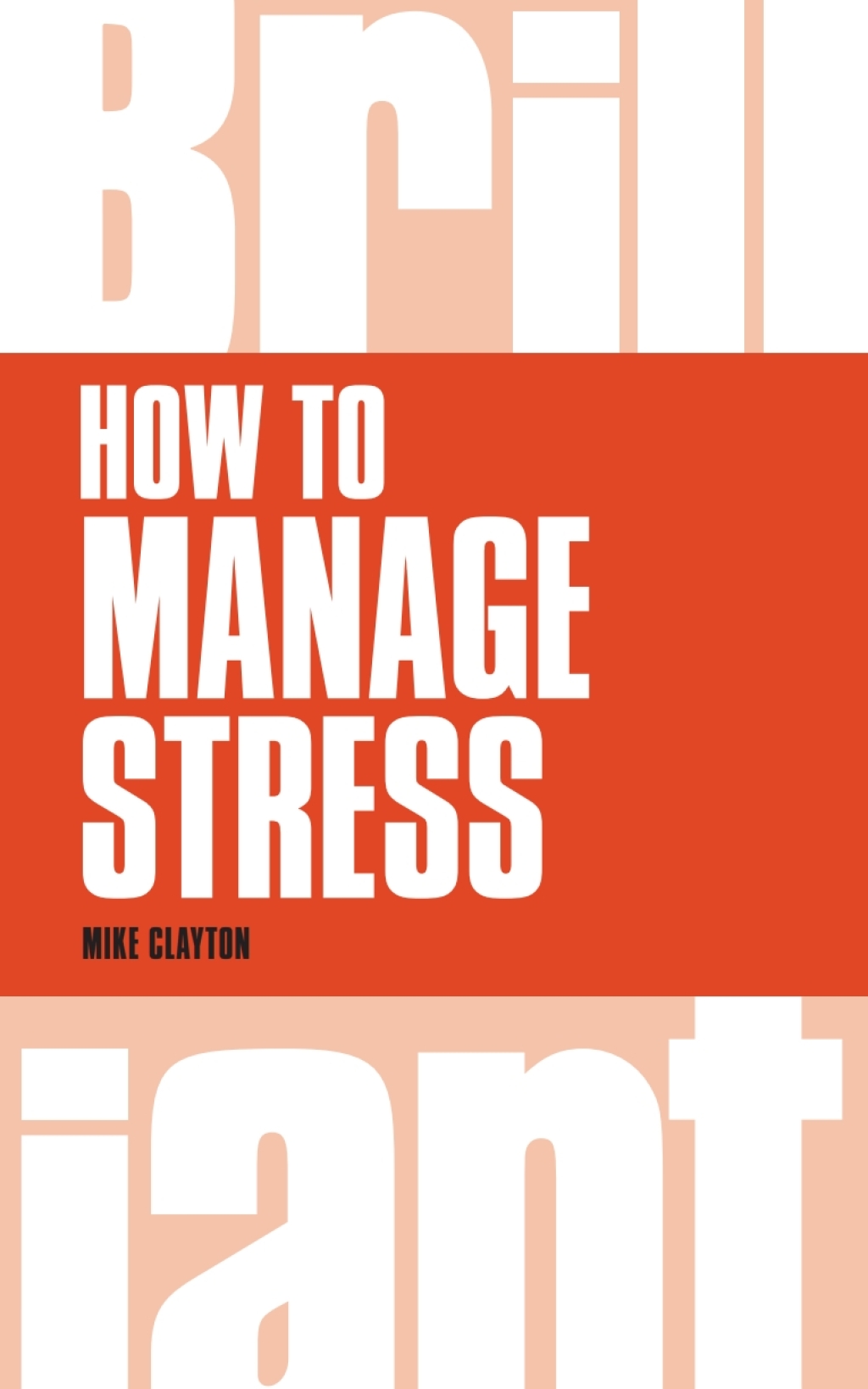 How to Manage Stress 1st Edition