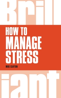 表紙画像: How to Manage Stress 1st edition 9781292083254
