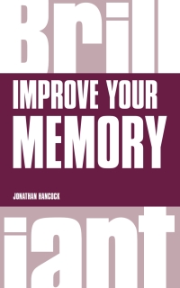 Cover image: Improve your Memory ePub eBook 1st edition 9781292083292