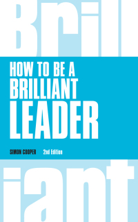 Immagine di copertina: How to be a Brilliant Leader 2nd edition 9781292081052