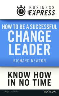 Cover image: Business Express: How to be a successful Change Leader 1st edition 9781292095660
