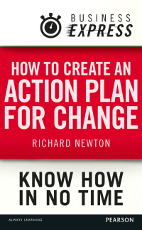 Cover image: Business Express: How to create an action plan for change 1st edition 9781292095721