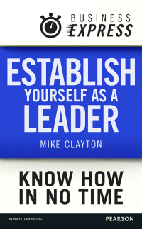 Immagine di copertina: Business Express: Establish yourself as a leader 1st edition 9781292095769