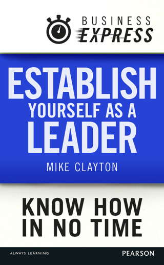 Imagen de portada: Business Express: Establish yourself as a leader 1st edition 9781292095769
