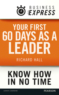 Imagen de portada: Business Express: Your first 60 days as a leader 1st edition 9781292095783