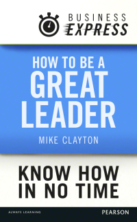 Cover image: Business Express: How to be a great Leader 1st edition 9781292095790