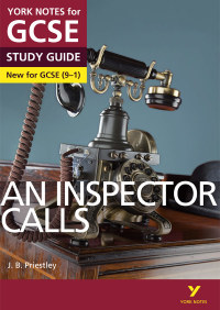 Cover image: An Inspector Calls: York Notes for GCSE (9-1) 1st edition 9781292100791