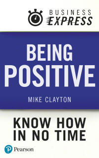 Cover image: Business Express: Being Positive 1st edition 9781292151786