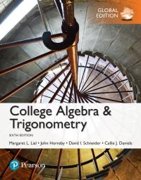 Cover image: College Algebra and Trigonometry, Global Edition 6th edition 9781292151953