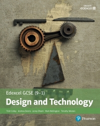 Cover image: Edexcel GCSE (9-1) Design and Technology Student Book 1st edition 9781292184586