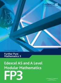 Cover image: Edexcel AS and A Level Modular Mathematics Further Mathematics FP3 eBook edition 1st edition 9780435519223