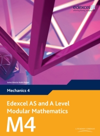 Immagine di copertina: Edexcel AS and A Level Modular Mathematics Mechanics M4 eBook edition 1st edition 9780435519247