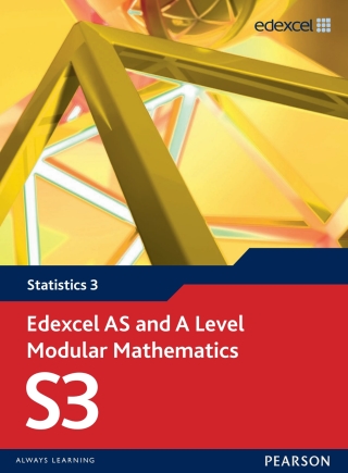 Cover image: Edexcel AS and A Level Modular Mathematics Statistics S3 eBook edition 1st edition 9780435519148