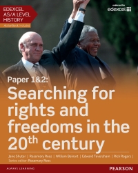 Cover image: Edexcel AS/A Level History, Paper 1&2: Searching for rights and freedoms in the 20th century eBook 1st edition 9781447980407