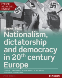 Titelbild: Edexcel AS/A Level History, Paper 1&2: Nationalism, Dictatorship and Democracy in 20th Century Europe 1st edition 9781447980377