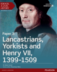 Omslagafbeelding: Edexcel A Level History, Paper 3: Lancastrians, Yorkists and Henry VII 1399-1509 eBook 1st edition 9781447984597