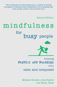 Cover image: Mindfulness for Busy People 2nd edition 9781292186405