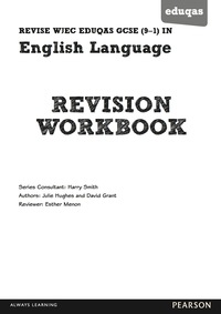 Cover image: Pearson Revise WJEC Eduqas GCSE in English Language Rev workbook Library edition 1st edition 9781447987956