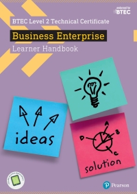 Cover image: Pearson BTEC Level 2 Technical Certificate in Business Enterprise Learner Handbook 1st edition 9781292196930