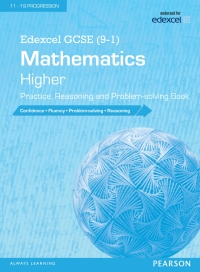 Omslagafbeelding: Edexcel GCSE (9-1) Mathematics: Higher Practice  Reasoning and Problem-Solving Book library edition 1st edition 9781447983606