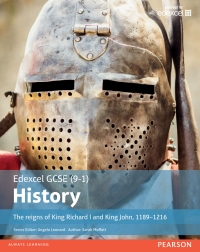 Cover image: Edexcel GCSE (9-1) History the Reigns of King Richard I and King John  1189-1216 Student Booklibrary edition 1st edition 9781292127248