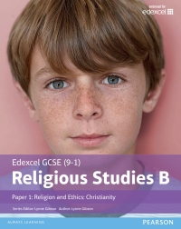 Cover image: Edexcel GCSE (9-1) Religious Studies B Paper 1: Religion and Ethics - Christianity Student Book library edition 1st edition 9781292139326