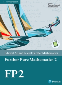 Imagen de portada: Pearson Edexcel AS and A level Further Mathematics Further Pure Mathematics 2 Textbook 1st edition 9781292180465
