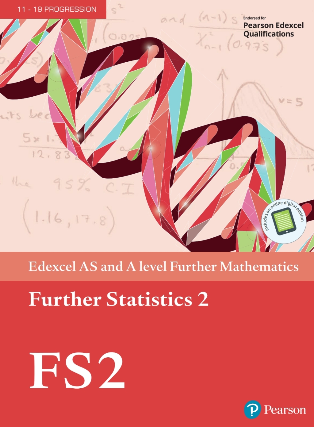 Pearson Edexcel AS and A level Further Mathematics Further Statistics 2 Textbook + e-book 1st Edition