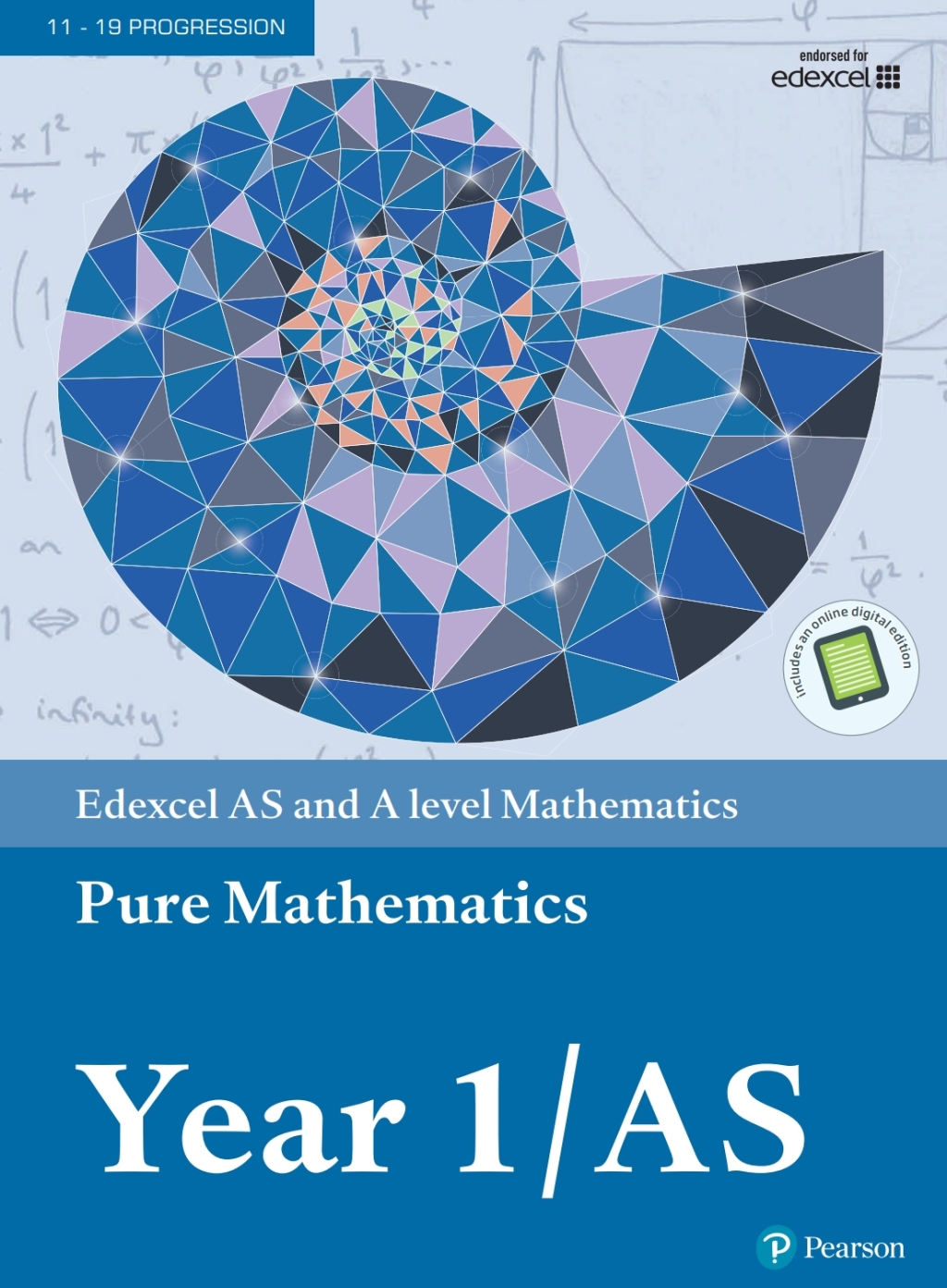 Pearson Edexcel AS and A level Mathematics Pure Mathematics Year 1/AS Textbook 1st Edition