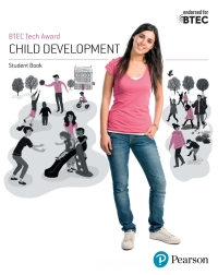 Cover image: BTEC Level 1/Level 2 Tech Award Child Development Student Book 1st edition 9781292231020