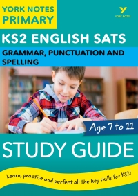 Cover image: English SATs Grammar, Punctuation and Spelling Study Guide: York Notes for KS2 Ebook Edition 1st edition 9781292232812