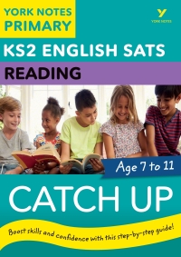 表紙画像: English SATs Catch Up Reading: York Notes for KS2 catch up, revise and be ready for the 2025 and 2026 exams: catch up, revise and be ready for 2022 exams 1st edition 9781292232836