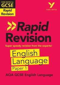 Cover image: York Notes for AQA GCSE (9-1) Rapid Revision: AQA English Language Paper 1 eBook Edition 1st edition 9781292270944