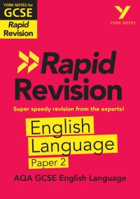 Cover image: York Notes for AQA GCSE (9-1) Rapid Revision: AQA English Language Paper 2 eBook Edition 1st edition 9781292270951